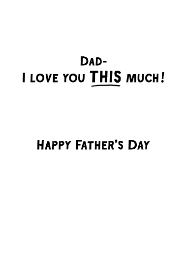 This Much FD Father's Day Ecard Inside
