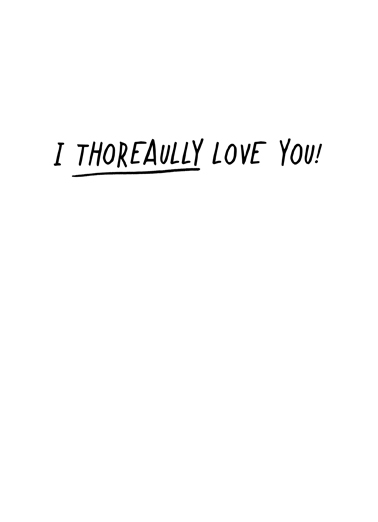 Thoreaully (Love) For Any Time Card Inside