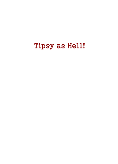 Tipsy at Xmas Lee Card Inside