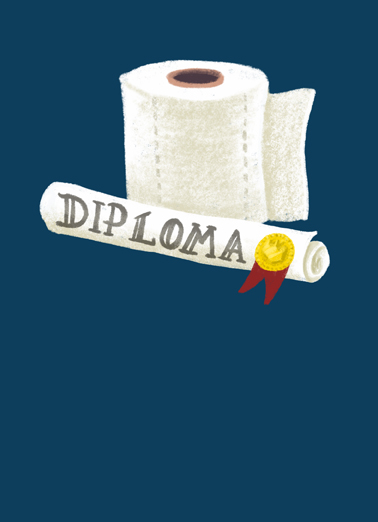 Toilet Paper Grad Funny Ecard Cover