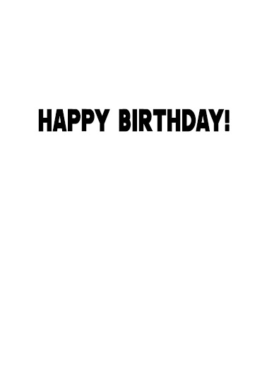 Too Much Happy Cat Birthday Ecard Inside