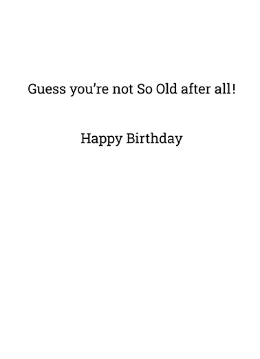 Too Old President Birthday Card Inside