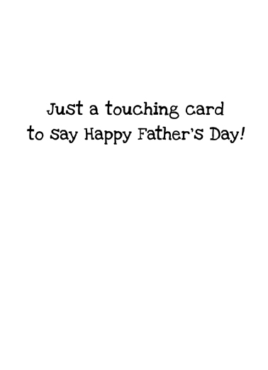Touch Face Cone Dad Funny Animals Card Inside