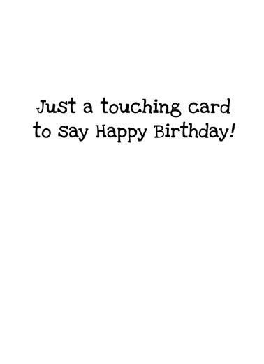 Touch Face Cone Birthday Ecard Inside