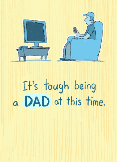 Tough Being Dad  Ecard Cover