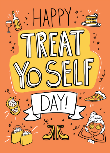 Treat Yo Self Birthday Card Cover