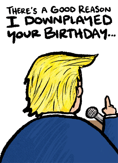 Trump Downplay Birthday Card Cover
