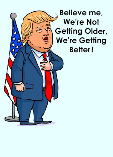 Trump Getting Better Birthday Ecard Cover