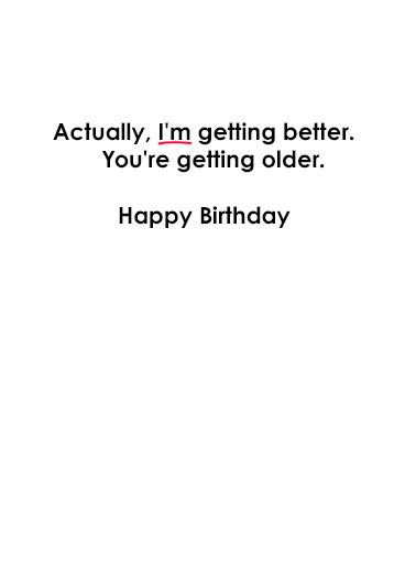 Trump Getting Better Birthday Ecard Inside