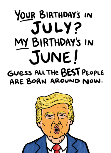 Trump July Bday President Donald Trump Ecard Cover