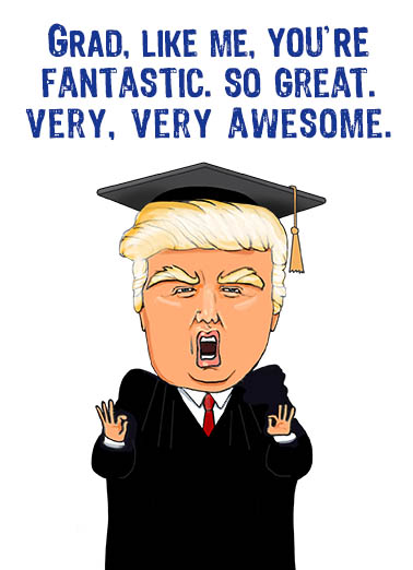 Trump Like Me Grad Funny Political Card Cover