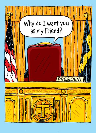 Trump Oval Office Friend Funny Political Card Cover