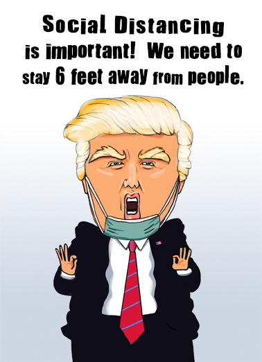 Trump Social Distance Funny Political Ecard Cover