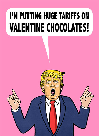 Trump Tariff Valentine Valentine's Day Card Cover