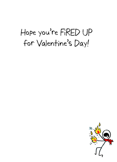 Valentine Fired Up Funny Card Inside