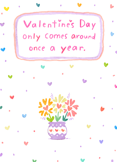 Valentine Once a Year Heartfelt Ecard Cover