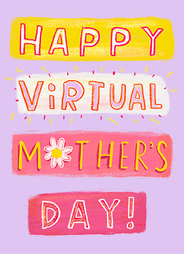 Virtual Mother's Day  Card Cover