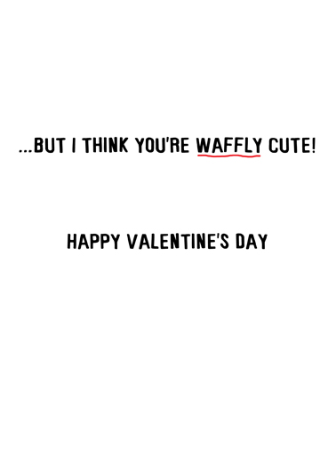 Waffly Cute Valentine's Day Ecard Inside