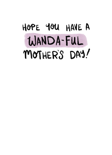 Wanda-ful Mom From Family Card Inside