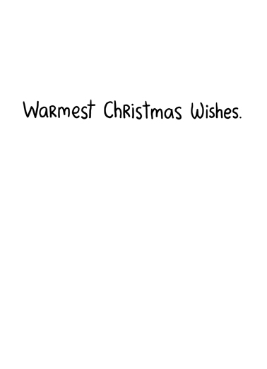 Warm Christmas Wishes  Card Inside