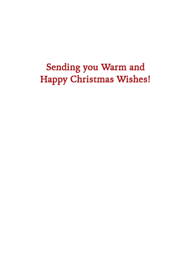 Warm and Happy XMAS Christmas Wishes Card Inside