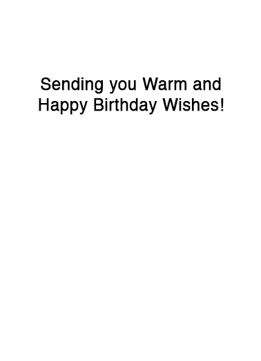 Warm and Happy Birthday Card Inside