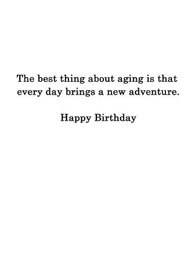 Where Was I Going Aging Ecard Inside