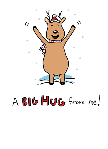 Whimsy Reindeer Hug  Ecard Inside