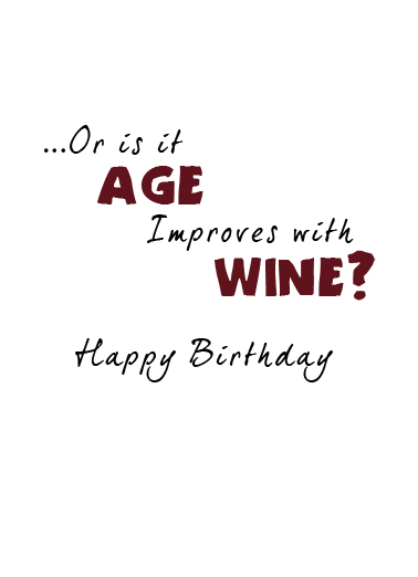 Wine Improves With Age Chopped Card Inside