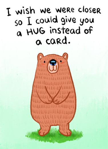 Wish You Were Closer Hug Card Cover