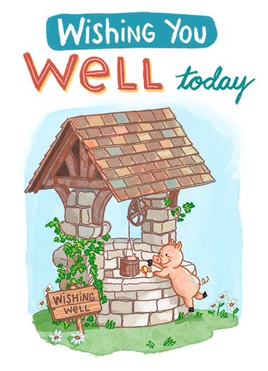 Wishing Well Get Well Ecard Cover