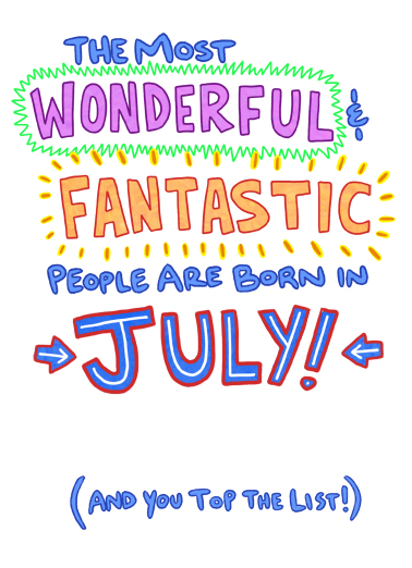 Wonderful Fantastic July July Birthday Ecard Cover
