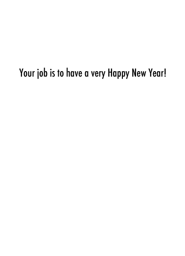 Worst Job NY New Year's Ecard Inside