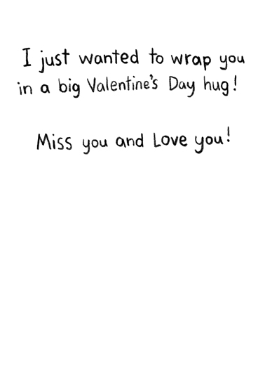 Wrap You VAL Miss You Ecard Inside