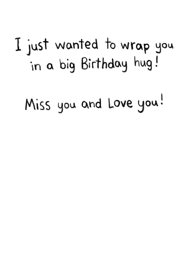 Wrap You Miss You Card Inside