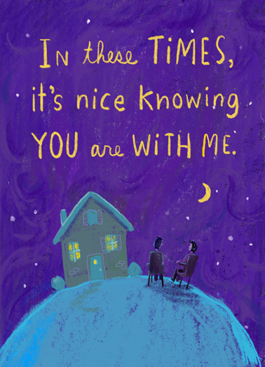 You Are With Me For Any Time Ecard Cover