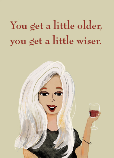 You Get Wiser Birthday Card Cover