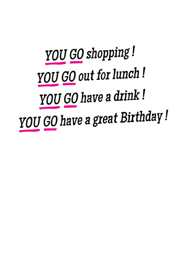 You Go Girl Birthday Card Inside