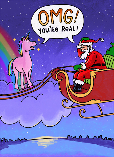 You Are Real - Funny Christmas Card to personalize and send.
