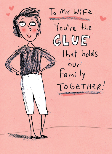 You're The Glue Mother's Day Ecard Cover