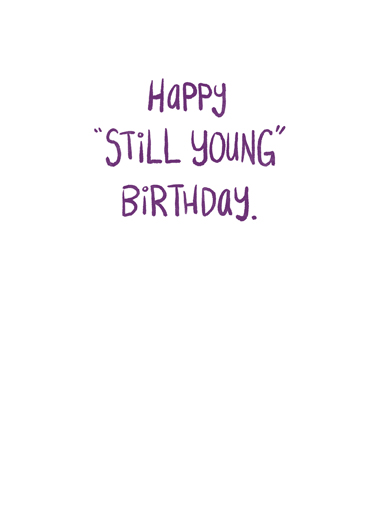 Young Long Time Funny Card Inside