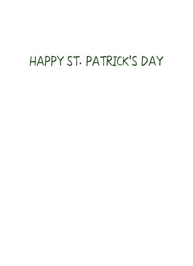 Your Hugs St Pat St. Patrick's Day Ecard Inside