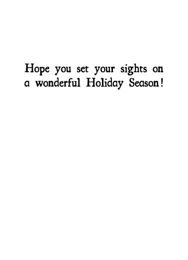 Your Sights (H) Happy Holidays Ecard Inside