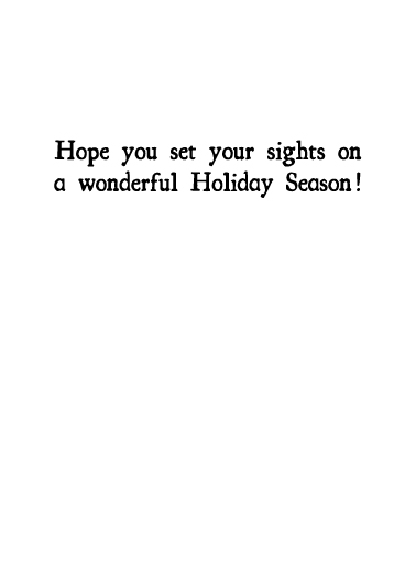 Your Sights (H) Happy Holidays Ecard Inside