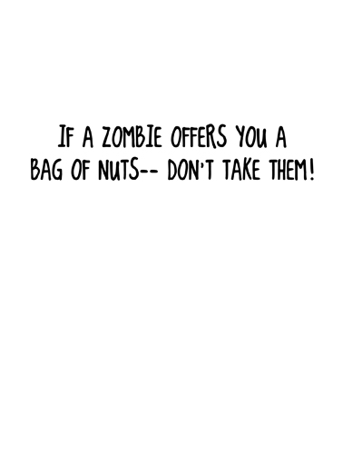 Zombie Nuts Halloween Card Inside